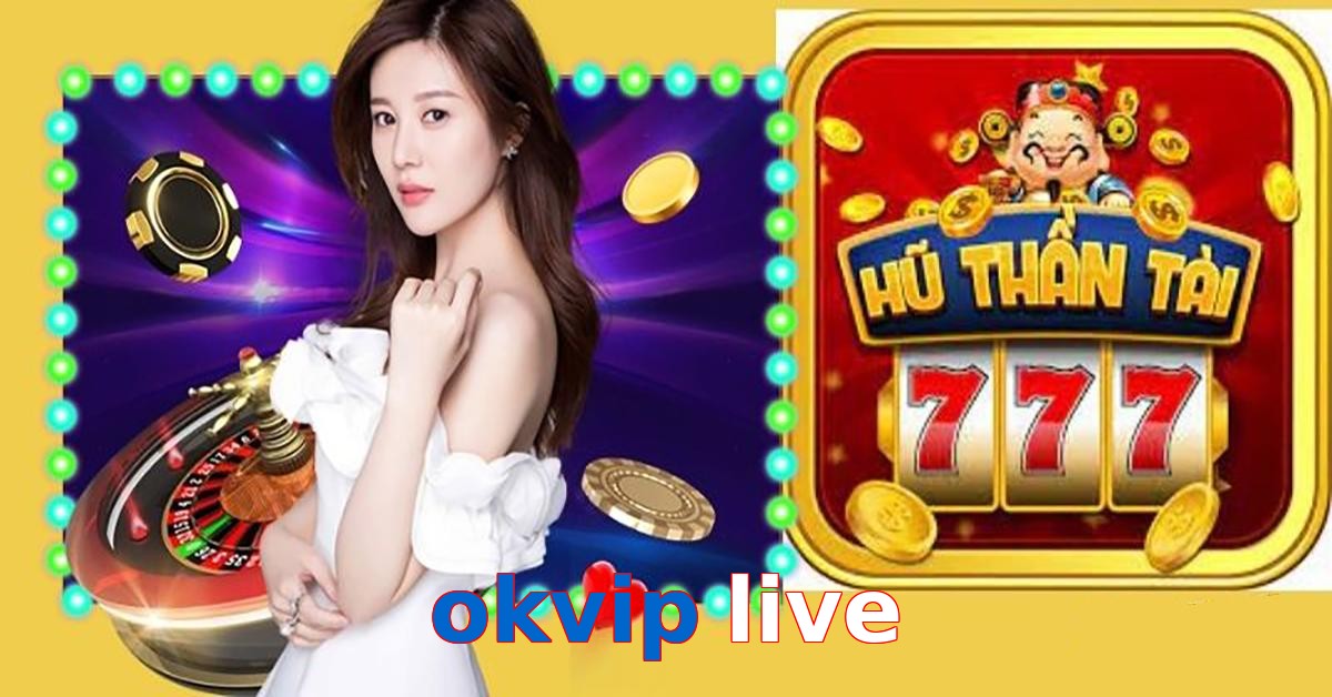 okvip live